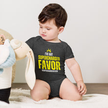 #SuperChargedFavor Baby Onesie