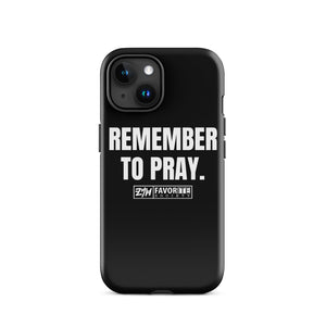 Remember To Pray Tough Case for iPhone® 11-15
