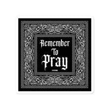 Remember To Pray Stickers - Black Paisley