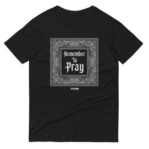 Remember To Pray T-Shirt - White Print